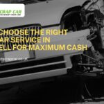 How to Choose the Right Scrap Car Service in Bracknell for Maximum Cash