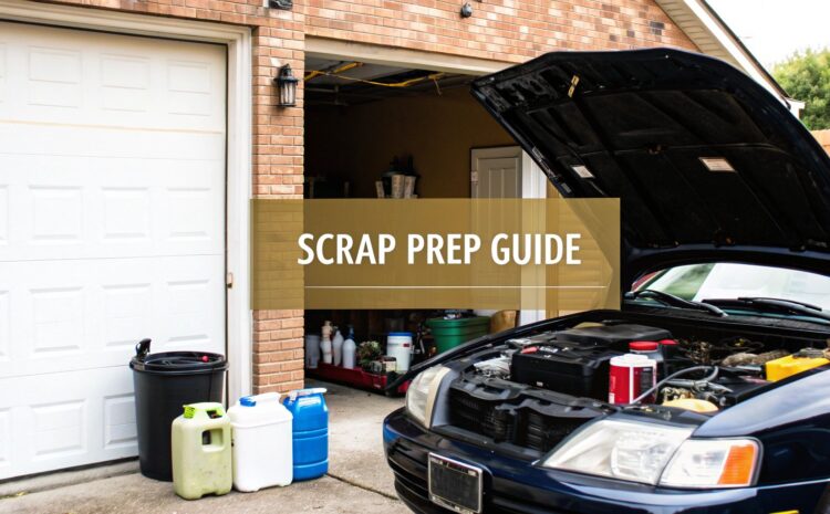  How to Prepare Your Vehicle for Scrapping: Easy Step-by-Step Guide